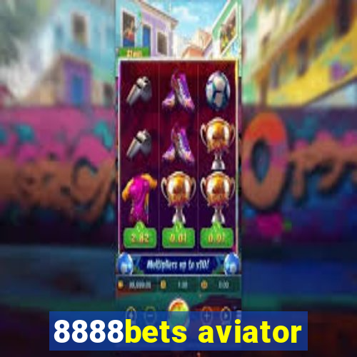 8888bets aviator